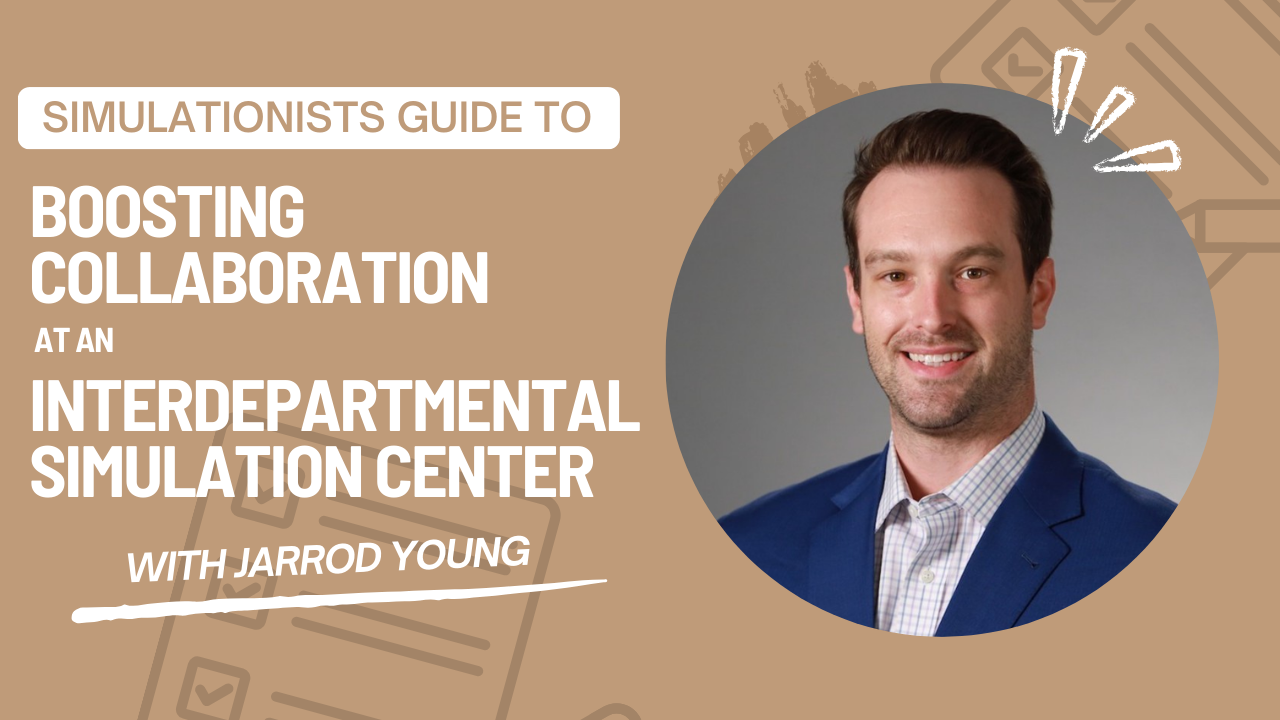 Boosting Collaboration in Interdepartmental Simulation. Featuring Jarrod Young. Simulation Nation Podcast